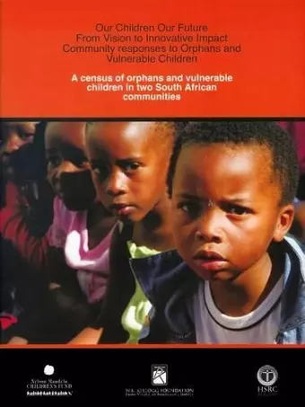 A Census of Orphans and Vulnerable Children in Two South African Communities cover