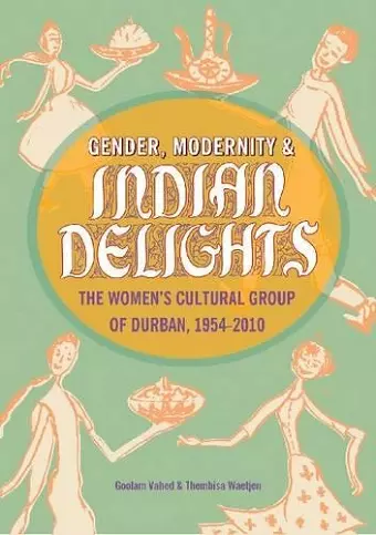 Gender, Modernity & Indian Delights cover