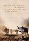 The socioeconomics of livestock keeping in two South African communities cover