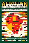 African Literature and Intellectual Histories cover