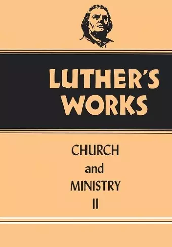 Luther's Works, Volume 40 cover