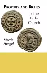 Property and Riches in the Early Church cover
