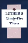 Luthers's Ninety-Five Theses cover