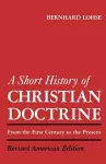 A Short History of Christian Doctrine cover