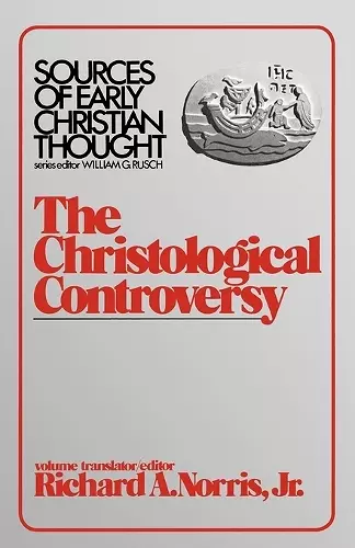 The Christological Controversy cover