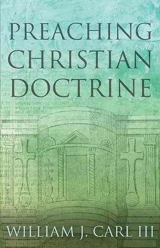 Preaching Christian Doctrine cover