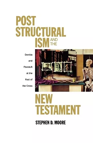 Post Structuralism and the New Testament cover