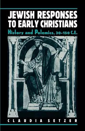 Jewish Responses to Early Christians cover