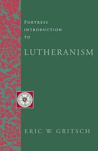 Fortress Introduction to Lutheranism cover