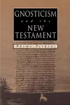 Gnosticism and the New Testament cover