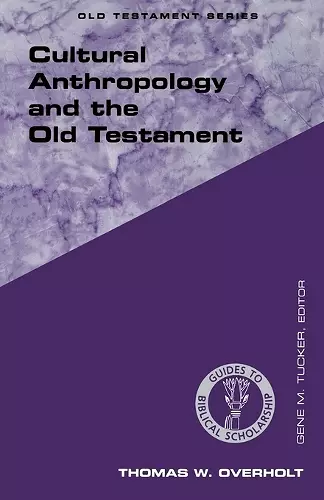 Cultural Anthropology and the Old Testament cover