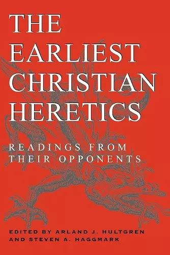 The Earliest Christian Heretics cover