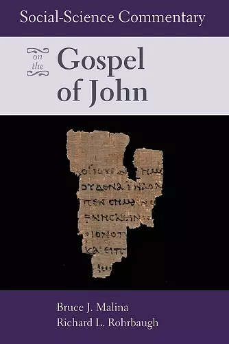 Social-Science Commentary on the Gospel of John cover