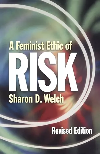 A Feminist Ethic of Risk cover