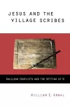 Jesus and the Village Scribes cover