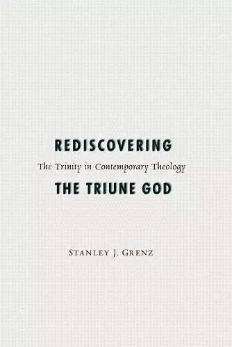 Rediscovering the Triune God cover