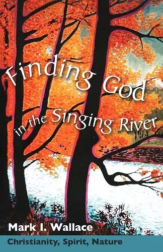 Finding God in the Singing River cover