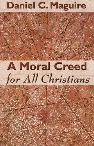 A Moral Creed for All Christians cover