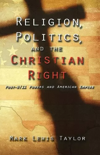 Religion, Politics, and the Christian Right cover