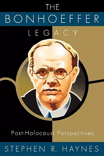 The Bonhoeffer Legacy cover