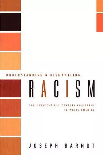 Understanding and Dismantling Racism cover