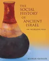 The Social History of Ancient Israel cover