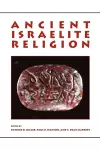 Ancient Israelite Religion cover