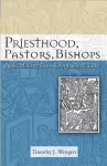 Priesthood, Pastors, Bishops cover