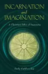 Incarnation and Imagination cover