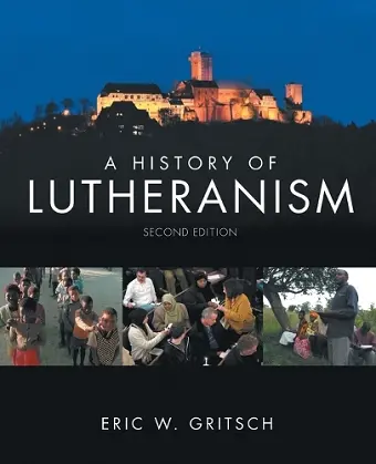 A History of Lutheranism cover