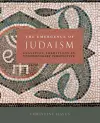 The Emergence of Judaism cover