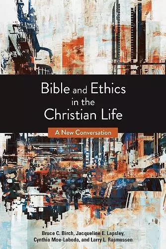 Bible and Ethics in the Christian Life cover