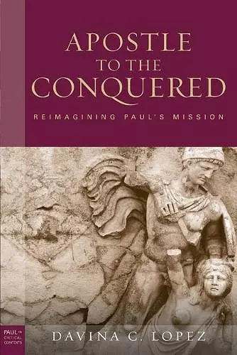 Apostle to the Conquered, paperback edition cover
