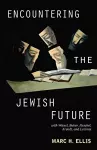 Encountering the Jewish Future cover