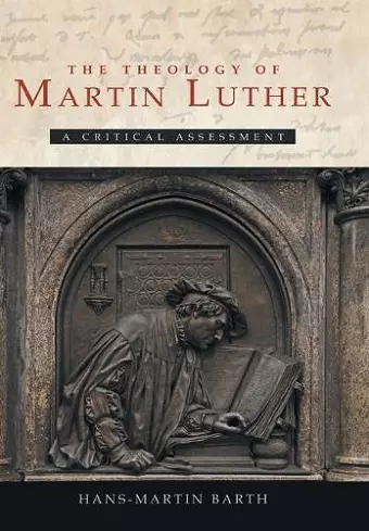 The Theology of Martin Luther cover