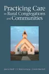 Practicing Care in Rural Congregations and Communities cover