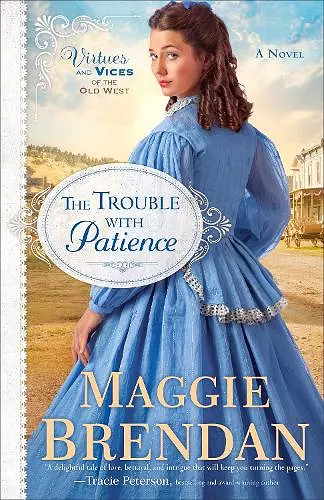 The Trouble with Patience – A Novel cover