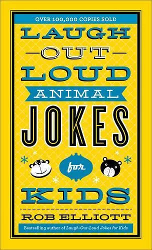 Laugh–Out–Loud Animal Jokes for Kids cover