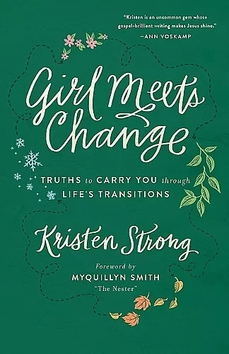 Girl Meets Change – Truths to Carry You through Life`s Transitions cover