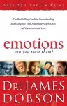 Emotions: Can You Trust Them? – The Best–Selling Guide to Understanding and Managing Your Feelings of Anger, Guilt, Self–Awareness and Love cover