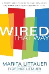 Wired That Way – A Comprehensive Guide to Understanding and Maximizing Your Personality Type cover