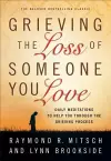 Grieving the Loss of Someone You Love – Daily Meditations to Help You Through the Grieving Process cover