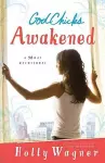 GodChicks Awakened A 90–Day Devotional cover