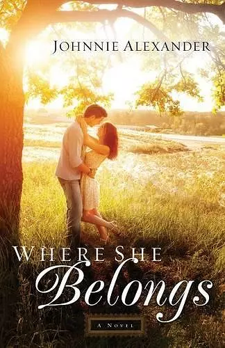 Where She Belongs A Novel cover