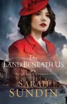 The Land Beneath Us cover