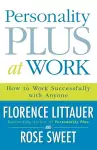 Personality Plus at Work – How to Work Successfully with Anyone cover