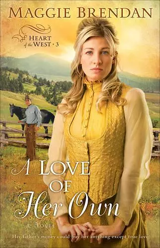 A Love of Her Own – A Novel cover