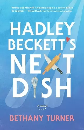 Hadley Beckett′s Next Dish cover