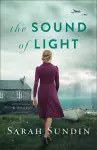 The Sound of Light – A Novel cover