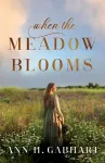 When the Meadow Blooms cover